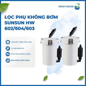 LỌC PHỤ KHÔNG BƠM SUNSUN HW 602/HW 604/HW 603