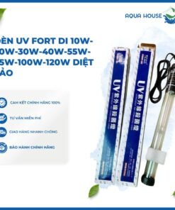 ĐÈN UV FORT DI 10W-20W-30W-40W-55W-75W-100W-120W DIỆT TẢO – DIỆT KHUẨN CHO HỒ KOI