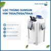 LỌC THÙNG SUNSUN HW 702A/HW 703A/HW 704A CHO HỒ CÁ CẢNH, THỦY SINH