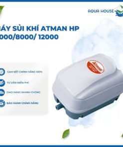 MÁY SỦI KHÍ HỒ CÁ CẢNH HỒ KOI THỦY SẢN ATMAN HP 4000 - HP 8000 - HP 12000 - HP 16000