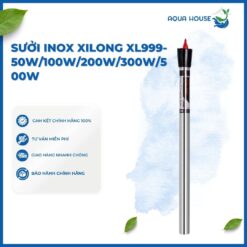 SƯỞI INOX XILONG XL999- 50w/XL999-100w/XL999-200w/XL999-300w/XL999-500w