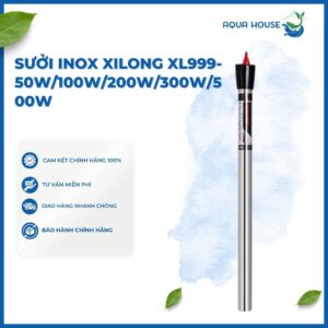 SƯỞI INOX XILONG XL999- 50w/XL999-100w/XL999-200w/XL999-300w/XL999-500w