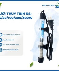SƯỞI THỦY TINH RS 25W - RS 50W - RS 100W -RS 200W-RS 300W