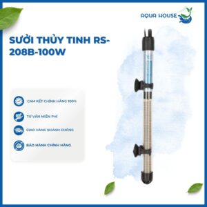 SƯỞI THỦY TINH RS-208B-100w