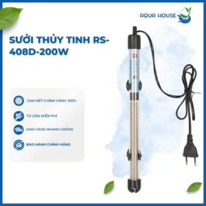 SƯỞI THỦY TINH RS-408D-200w