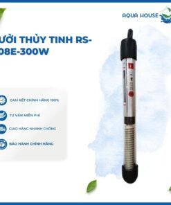 SƯỞI THỦY TINH RS-508E-300w