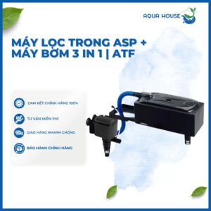 MÁY LỌC TRONG AQUA SPEED + MÁY BƠM 3 IN 1 |  ATF 002/ATF 003/ATF 103/ATF 203/ATF 303/ ATF 403