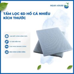 TẤM LỌC 6D 8D CHO BỂ CÁ - NHIỀU KÍCH THƯỚC