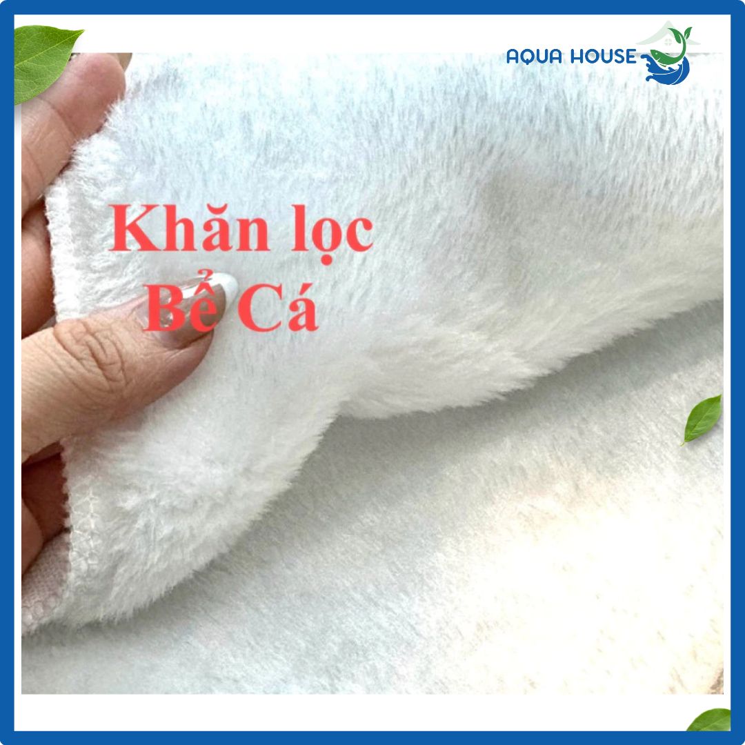 Khăn Lọc Bụi Mịn – Thảm Lọc Cặn Tái Sử Dụng Cho Bể Cá 5 khan loc be ca